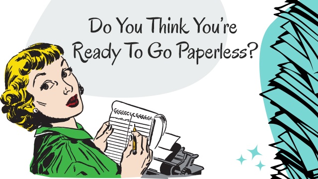 Not Your Mama's Guide To Going Paperless