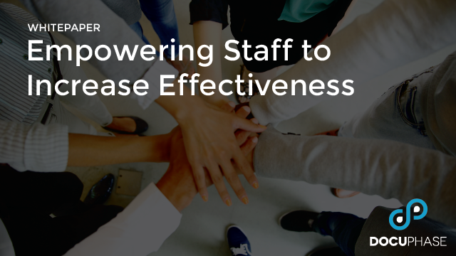 Empowering Staff to Increase Effectiveness